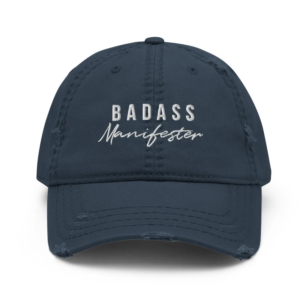 Badass Manifester | Distressed Dad Hat