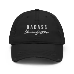 Badass Manifester | Distressed Dad Hat