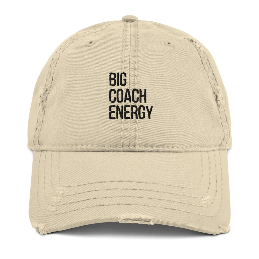 Big Coach Energy |  Dad Hat