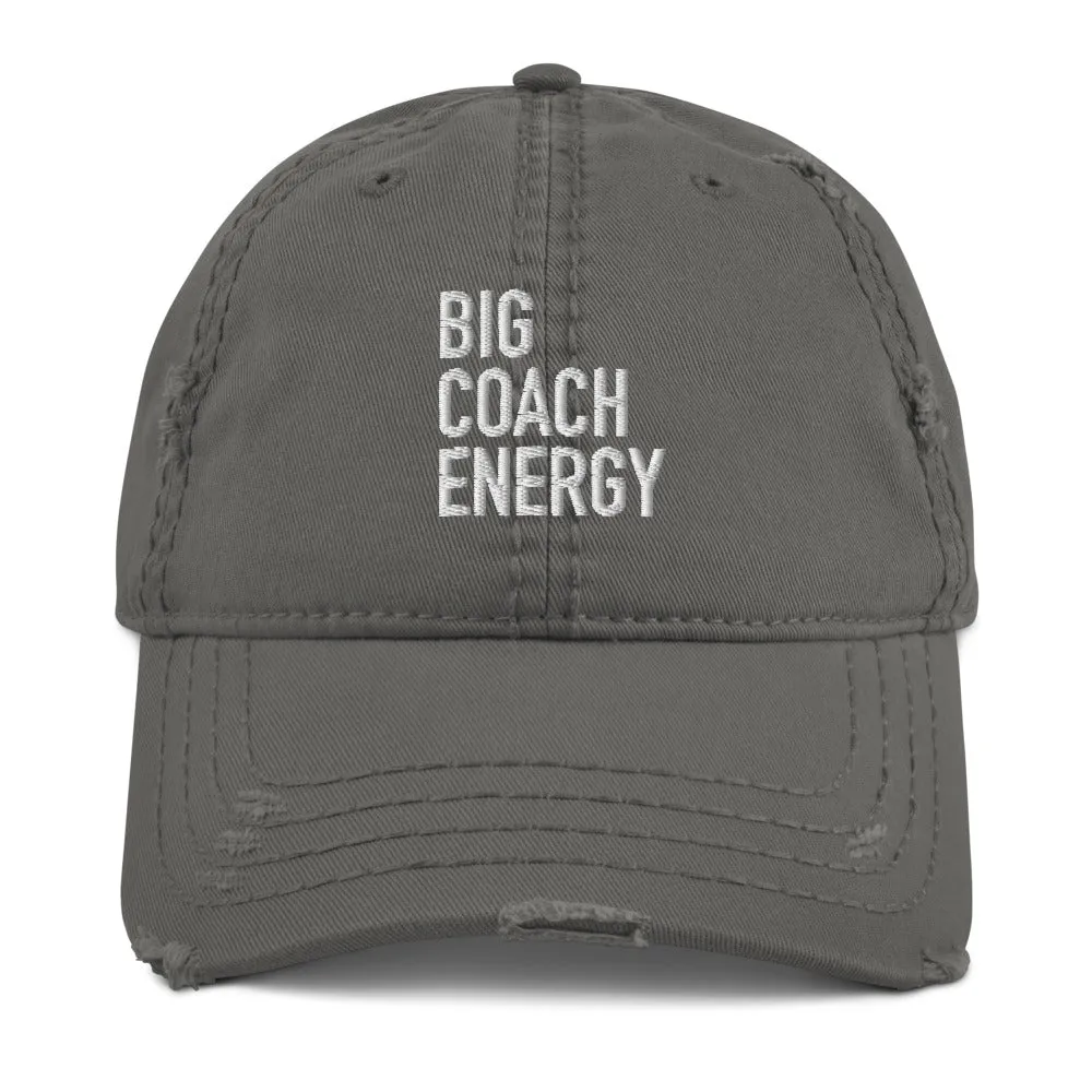 Big Coach Energy |  Dad Hat