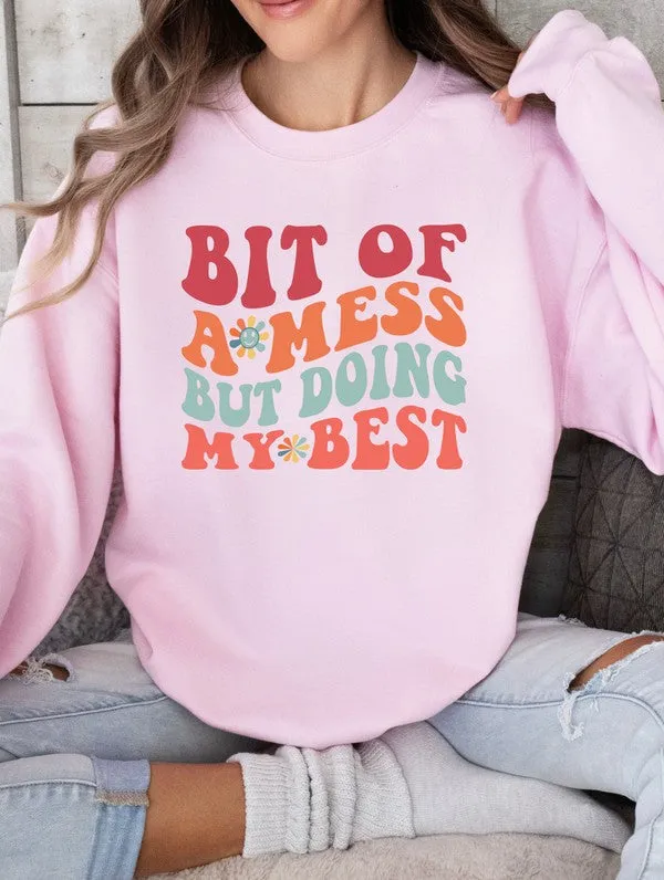 Bit of a Mess But Doing My Best Graphic Crewneck Sweatshirt Plus Size