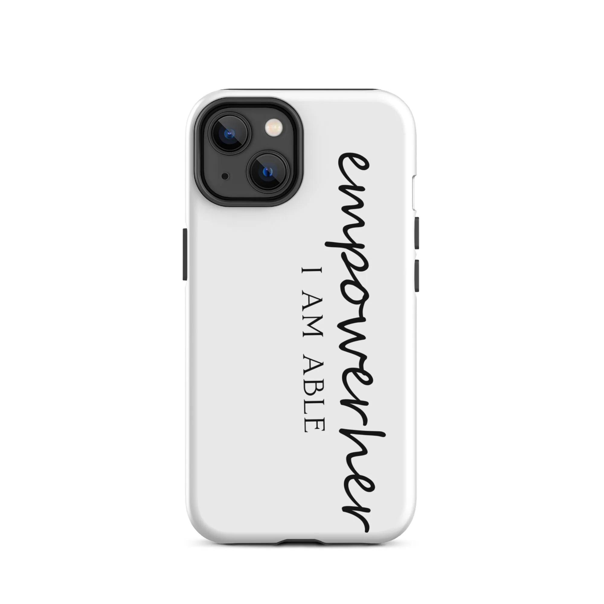 EmpowerHer I AM ABLE Case for iPhone®
