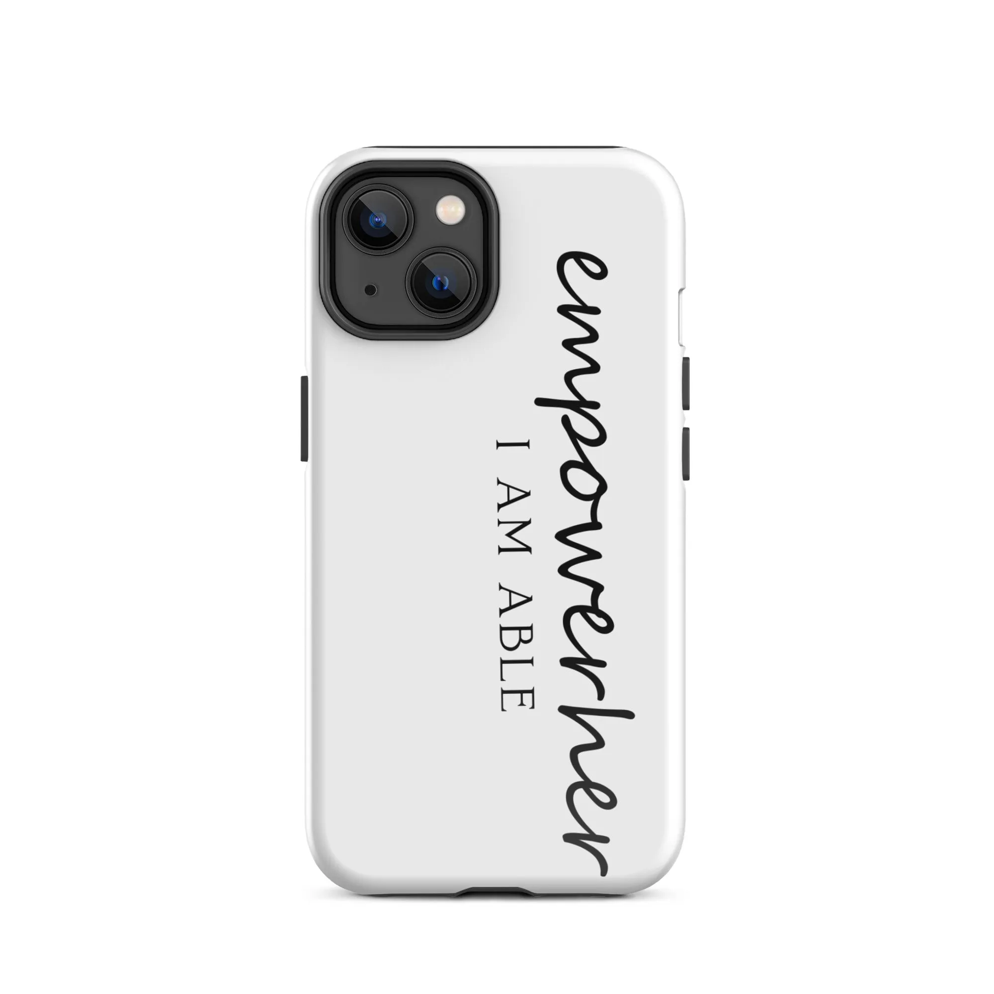 EmpowerHer I AM ABLE Case for iPhone®