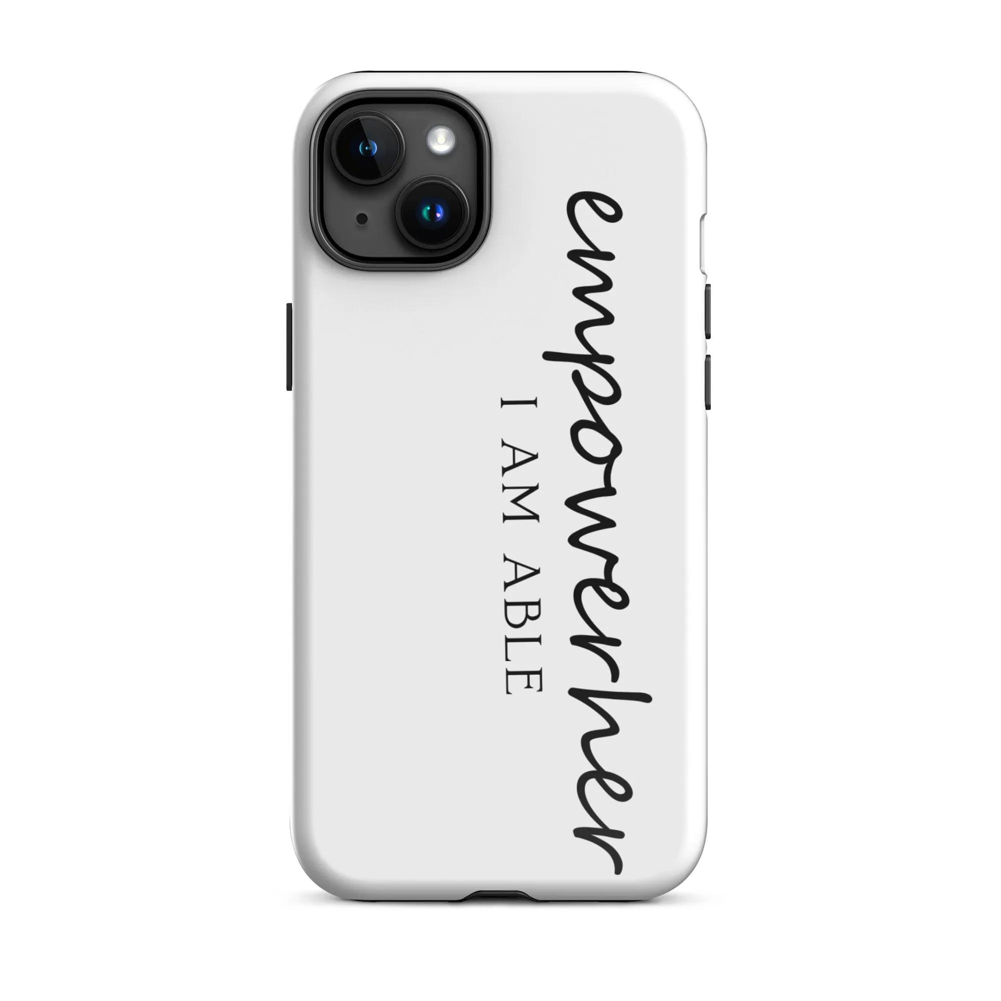 EmpowerHer I AM ABLE Case for iPhone®