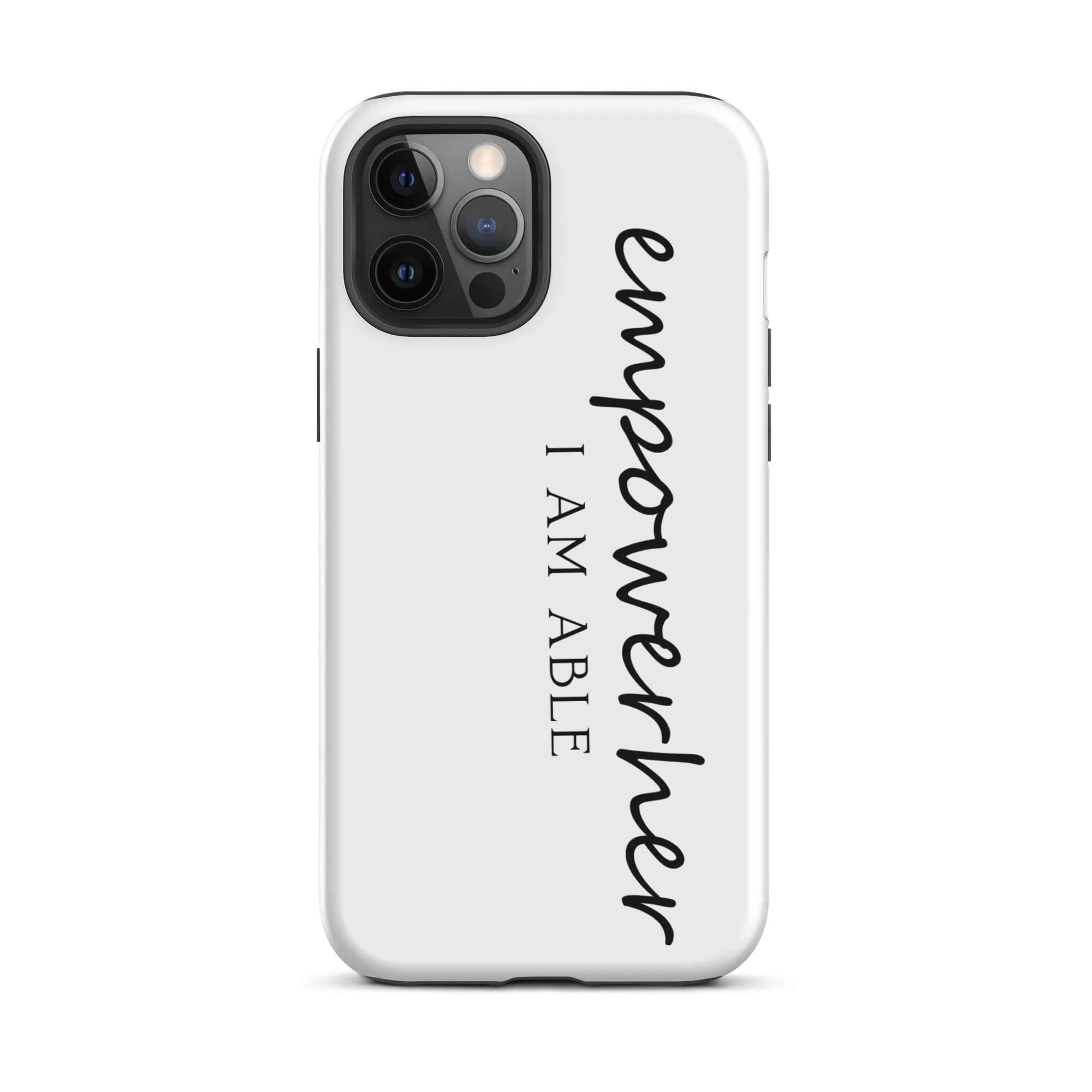 EmpowerHer I AM ABLE Case for iPhone®