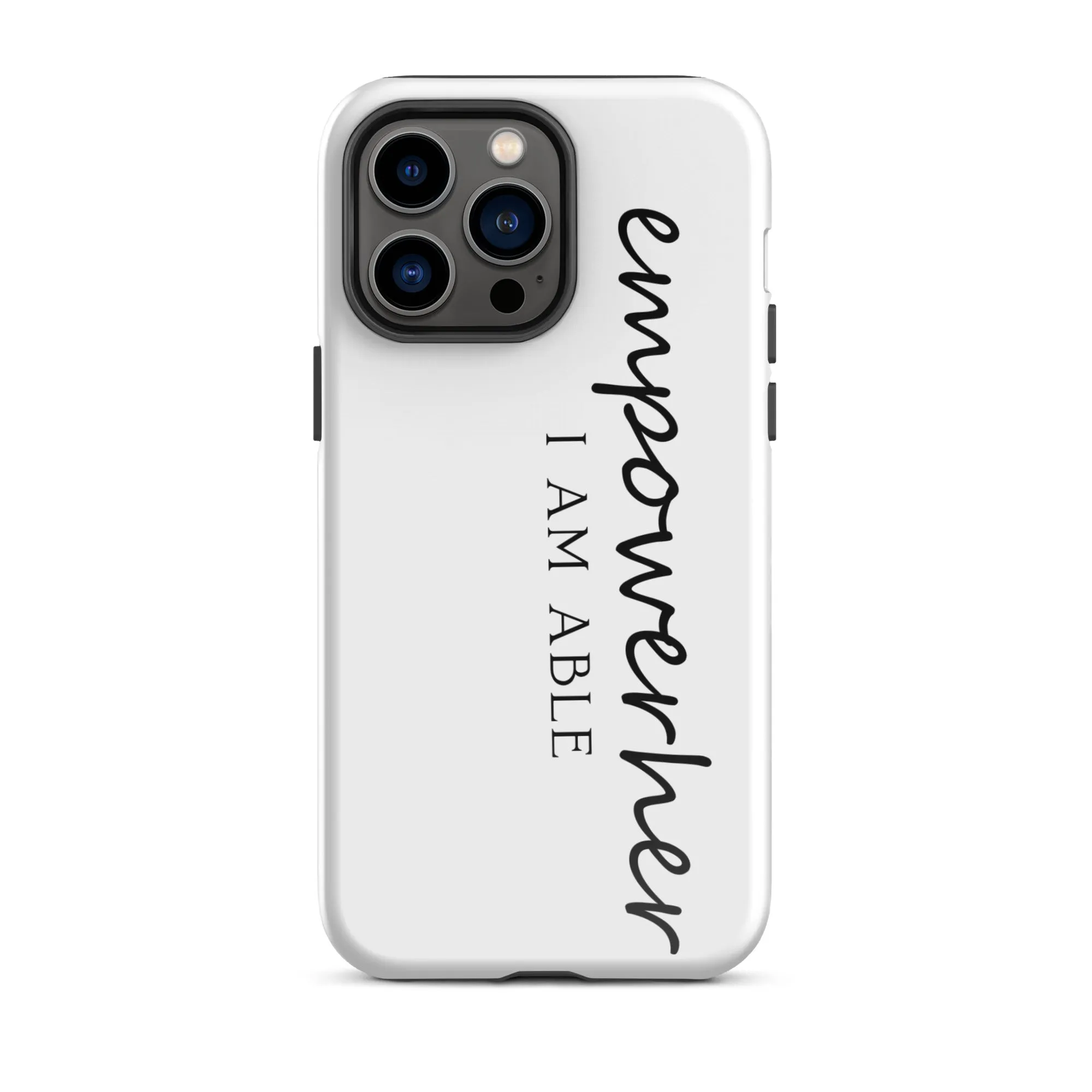 EmpowerHer I AM ABLE Case for iPhone®