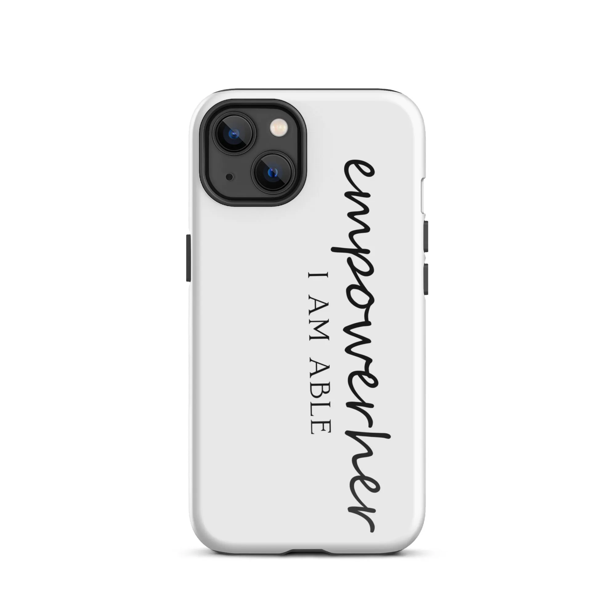 EmpowerHer I AM ABLE Case for iPhone®