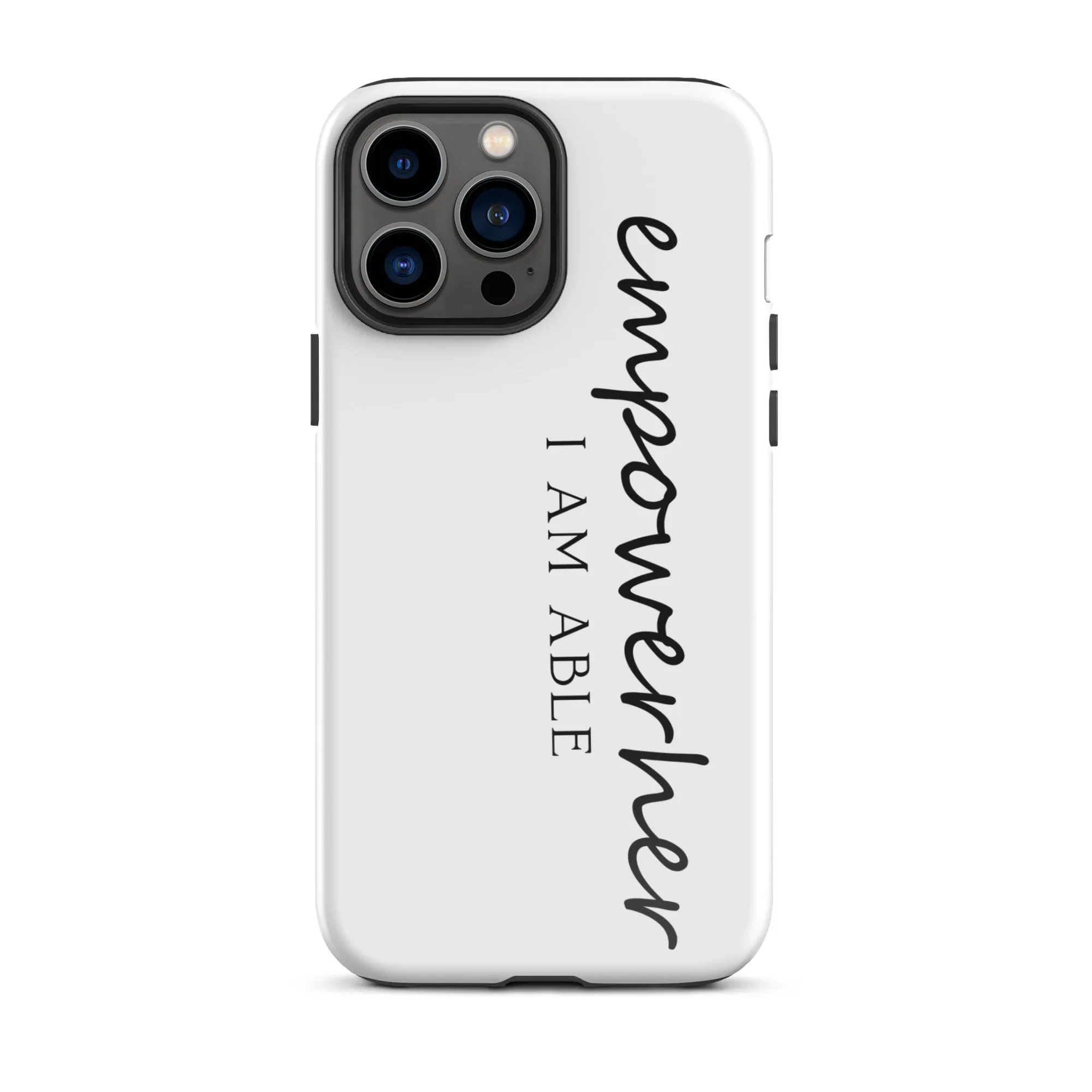 EmpowerHer I AM ABLE Case for iPhone®