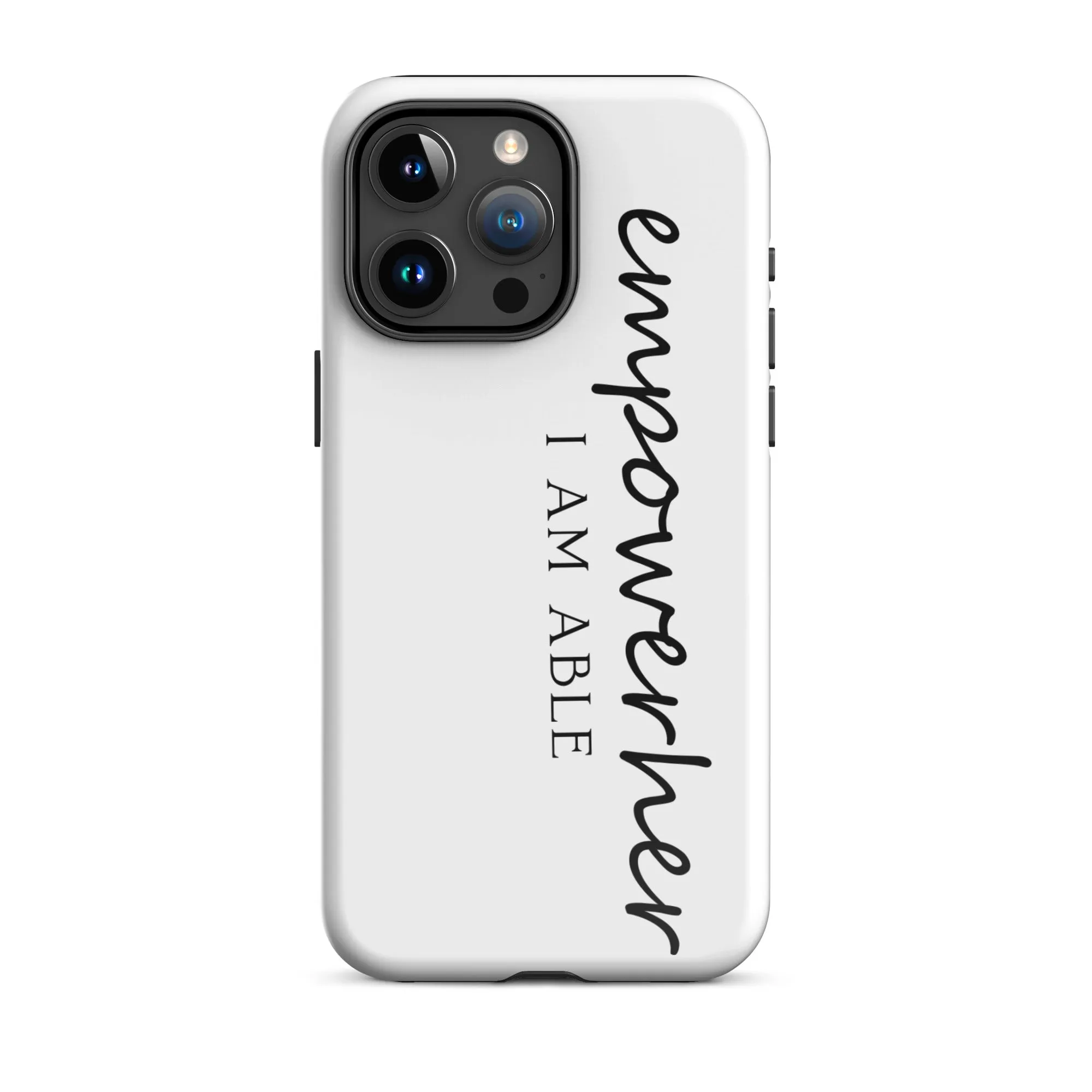 EmpowerHer I AM ABLE Case for iPhone®