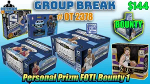 Group Break # OT 2378 - Personal Prizm FOTL Bounty 1