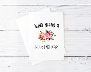 Mama Needs A Fucking Nap